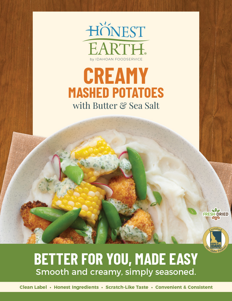 https://idahoanfoodservice.com/wp-content/uploads/2022/11/Idahoan-Honest-Earth-Creamy-Mashed-Sell-Sheet-1-optimized.jpg