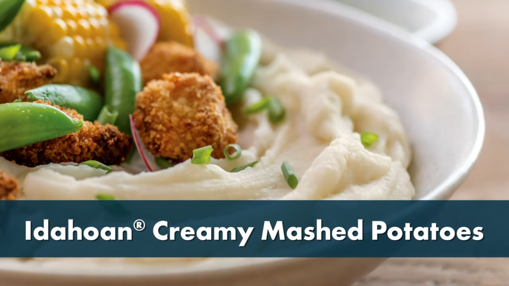 https://idahoanfoodservice.com/wp-content/uploads/2023/08/Idahoan%C2%AE-Creamy-Mashed-Potatoes-0-2-screenshot-1024x576.png